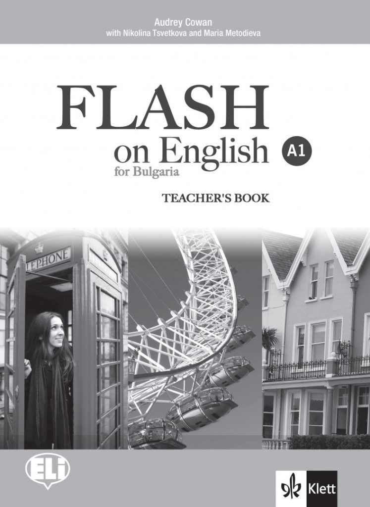 FLASH on English for Bulgaria A1 Teachers Book + Audio CDs - Книга за учителя по английски език за 8. клас ниво A1