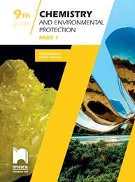 Chemistry and Environmental Protection Study Guide for 9th grade - Part 1 - Учебно помагало по химия и опазване на околната среда за 9. клас на английски език