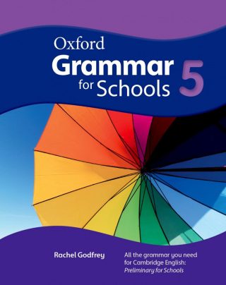 Oxford Grammar for Schools 5 Student's Book - Учебник английски - Граматика